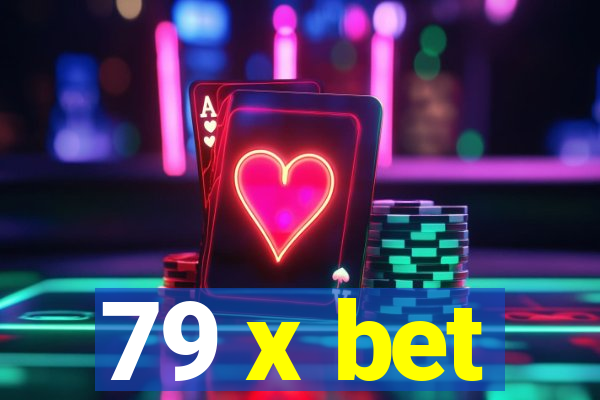 79 x bet